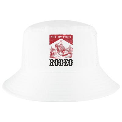 Not My First Rodeo, Vintage Bronc Riding Cowboy Rodeo Cool Comfort Performance Bucket Hat