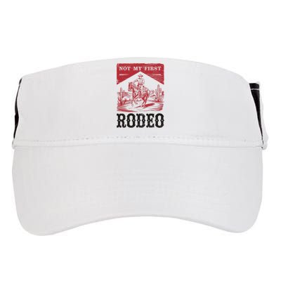 Not My First Rodeo, Vintage Bronc Riding Cowboy Rodeo Adult Drive Performance Visor