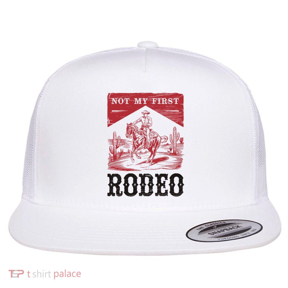 Not My First Rodeo, Vintage Bronc Riding Cowboy Rodeo Flatbill Hat