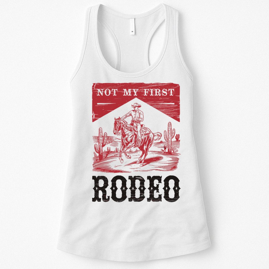 Not My First Rodeo, Vintage Bronc Riding Cowboy Rodeo Womens Tank Top