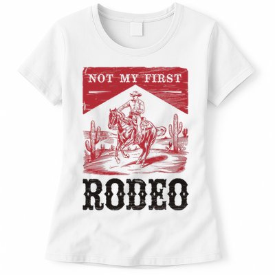 Not My First Rodeo, Vintage Bronc Riding Cowboy Rodeo Womens T-Shirt