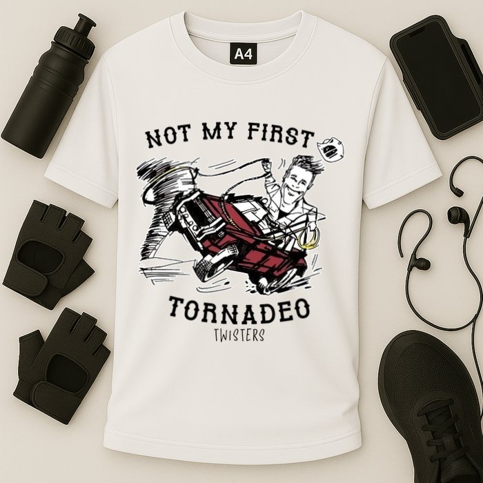 Not My First Tornadeo Twisters Performance Shirt