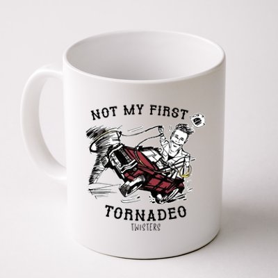 Not My First Tornadeo Twisters Coffee Mug