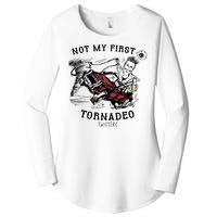 Not My First Tornadeo Twisters Women's Perfect Tri Tunic Long Sleeve Shirt