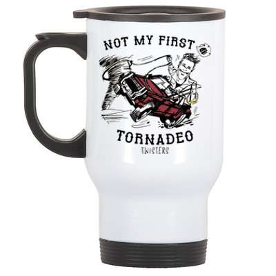 Not My First Tornadeo Twisters Stainless Steel Travel Mug