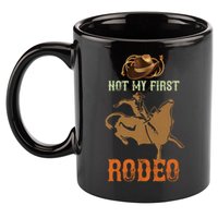 Not My First Rodeo Cowboy Bull Rider Western Bull Riding 11oz C Handle Ceramic Mug