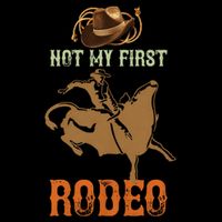 Not My First Rodeo Cowboy Bull Rider Western Bull Riding 16 in Basic Backpack