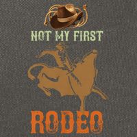 Not My First Rodeo Cowboy Bull Rider Western Bull Riding Cotton Canvas Backpack