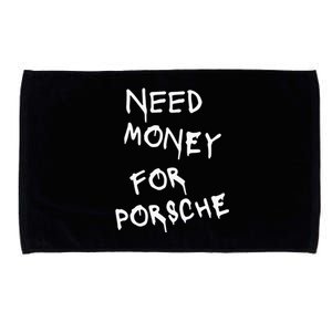 Need Money For Porsche Funny Microfiber Hand Towel