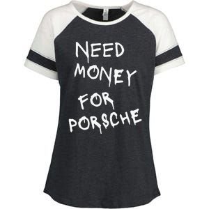 Need Money For Porsche Funny Enza Ladies Jersey Colorblock Tee