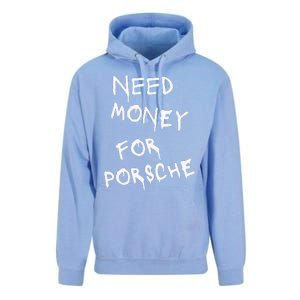 Need Money For Porsche Funny Unisex Surf Hoodie