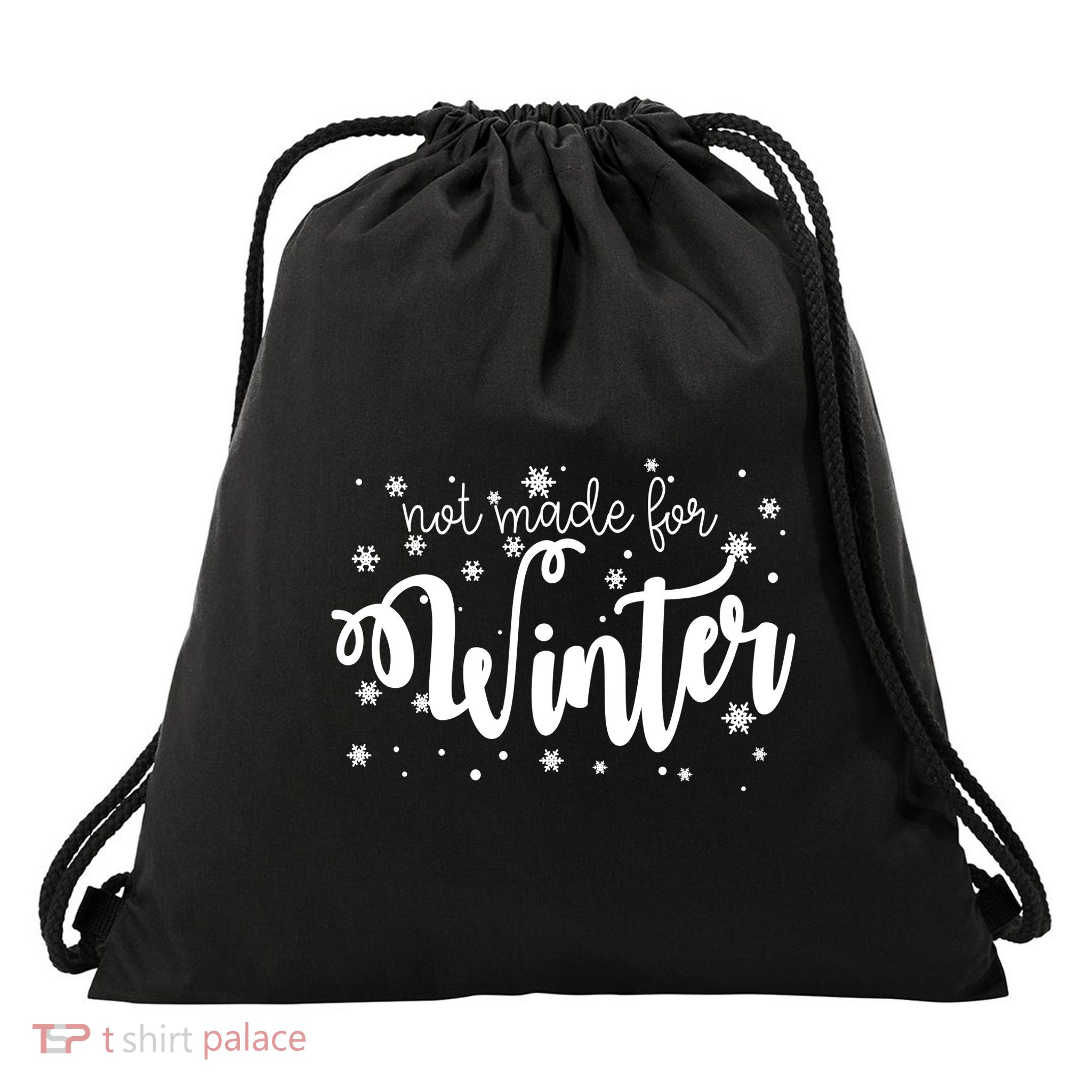 Not Made For Winter Snowflake Drawstring Bag