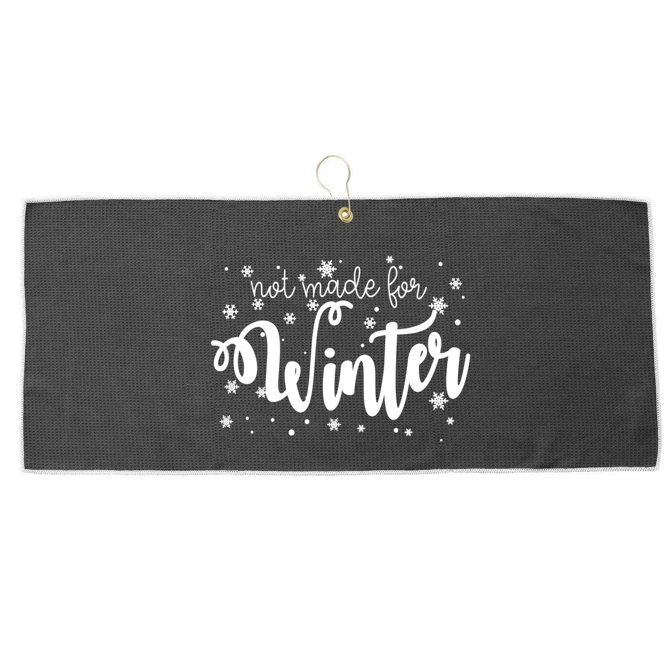 Not Made For Winter Snowflake Large Microfiber Waffle Golf Towel