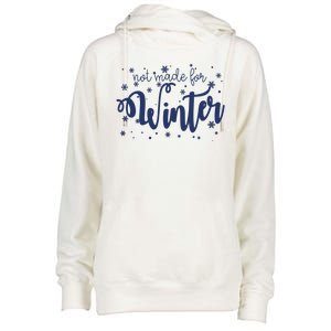 Not Made For Winter Snowflake Womens Funnel Neck Pullover Hood