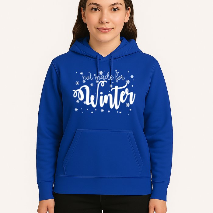 Not Made For Winter Snowflake Hoodie