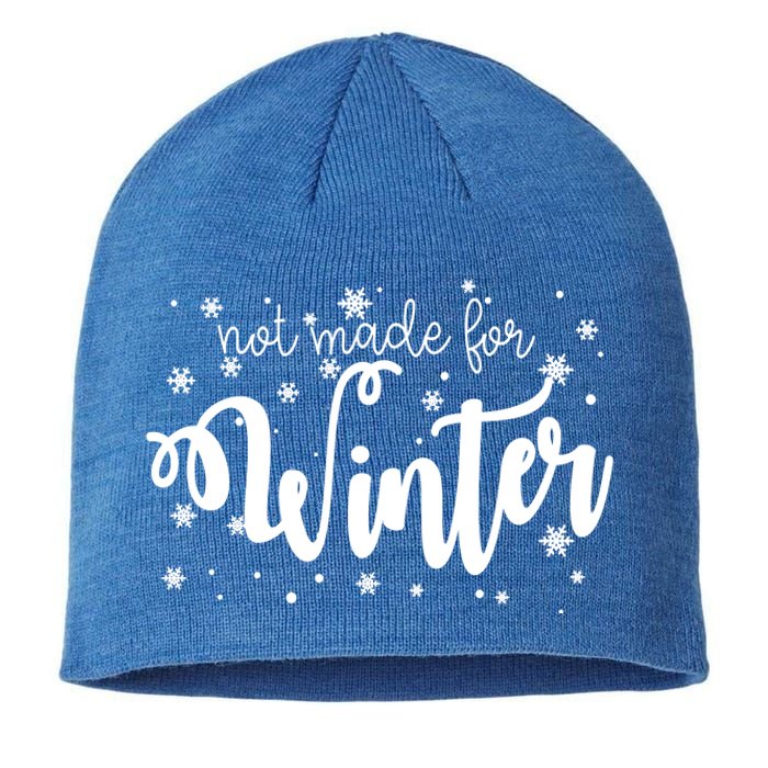 Not Made For Winter Snowflake Sustainable Beanie