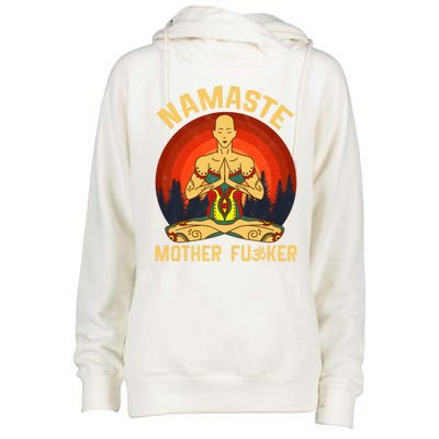 Namaste Mother Fucker Zen Meditation Yoga Buddhism Tradition Meaningful Gift Womens Funnel Neck Pullover Hood