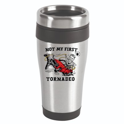Not My First Tornadeo Not My First Tornado 16oz Travel Tumbler