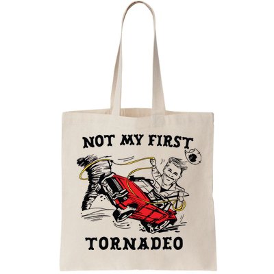 Not My First Tornadeo Not My First Tornado Bag
