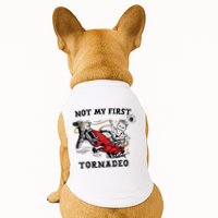 Not My First Tornadeo Not My First Tornado Doggie Tank