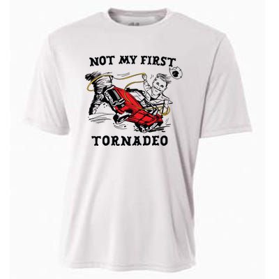 Not My First Tornadeo Not My First Tornado Cooling Performance Crew T-Shirt