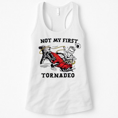 Not My First Tornadeo Not My First Tornado Womens Tank Top