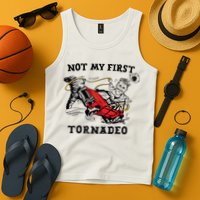 Not My First Tornadeo Not My First Tornado Tank Top