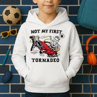 Not My First Tornadeo Not My First Tornado Kids Hoodie
