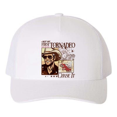 Not My First Tornadeo If You Feel It Chase It Yupoong Adult 5-Panel Trucker Hat