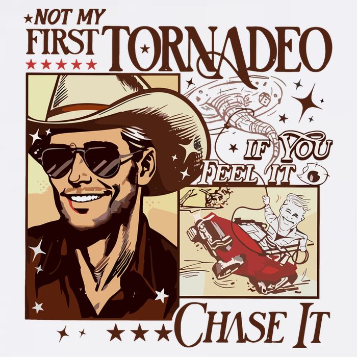 Not My First Tornadeo If You Feel It Chase It Flat Bill Trucker Hat