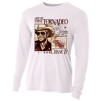 Not My First Tornadeo If You Feel It Chase It Cooling Performance Long Sleeve Crew