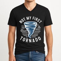 Not My First Tornado While Storm Twister Hurricane Weather V-Neck T-Shirt