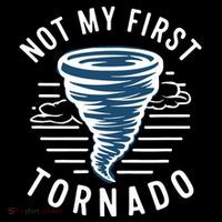 Not My First Tornado While Storm Twister Hurricane Weather City Backpack