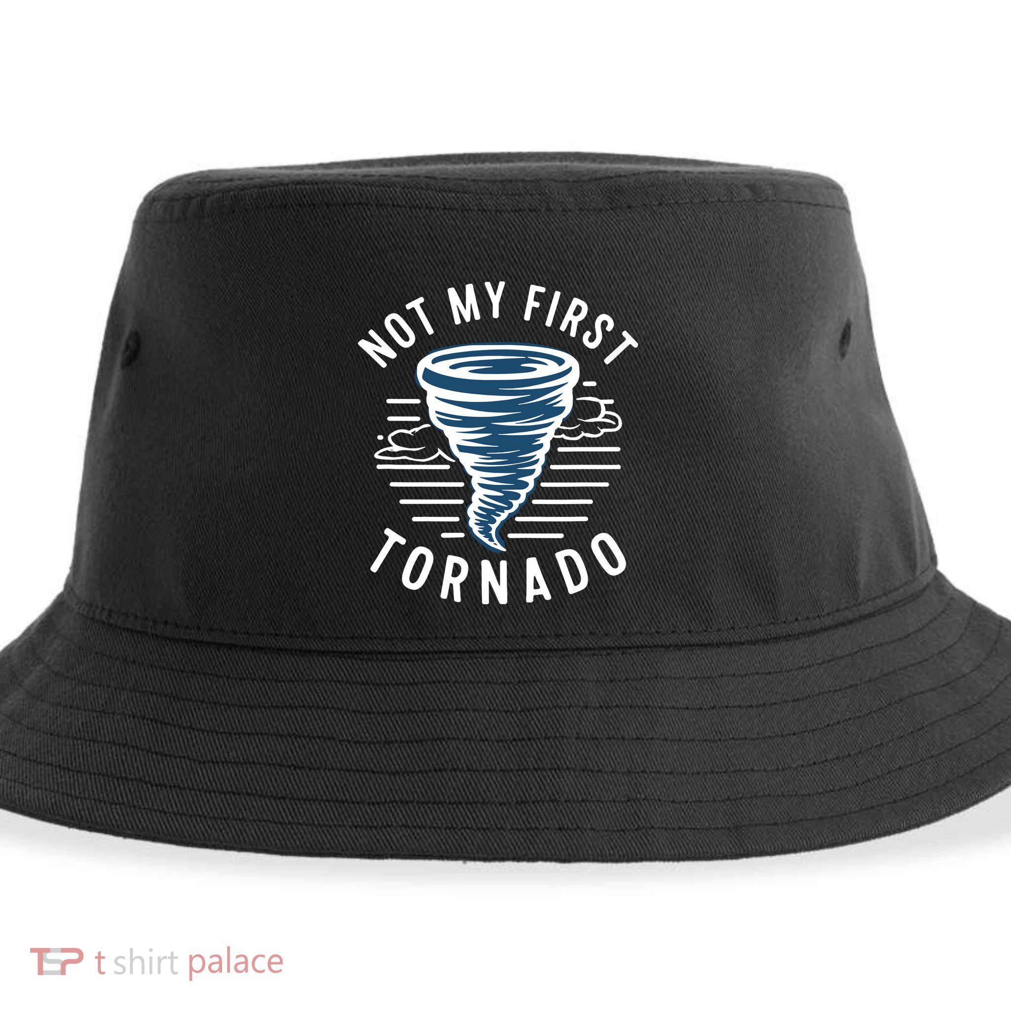 Not My First Tornado While Storm Twister Hurricane Weather Sustainable Bucket Hat