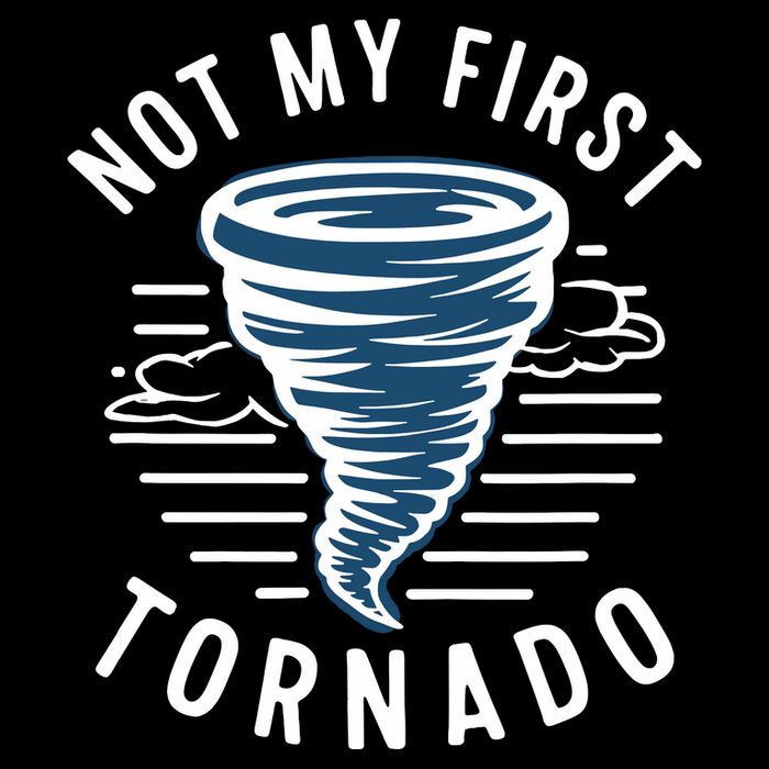 Not My First Tornado While Storm Twister Hurricane Weather Drawstring Bag