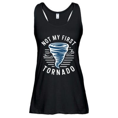 Not My First Tornado While Storm Twister Hurricane Weather Ladies Essential Flowy Tank