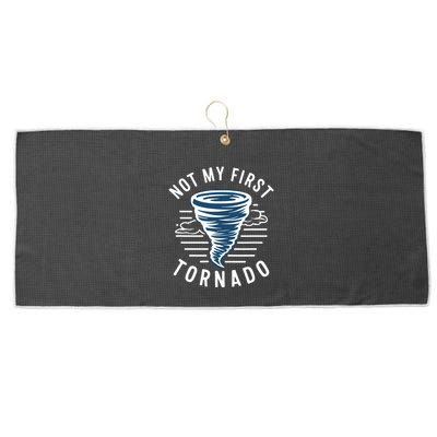 Not My First Tornado While Storm Twister Hurricane Weather Large Microfiber Waffle Golf Towel