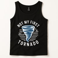 Not My First Tornado While Storm Twister Hurricane Weather Tank Top