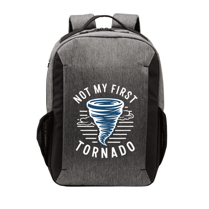 Not My First Tornado While Storm Twister Hurricane Weather Vector Backpack