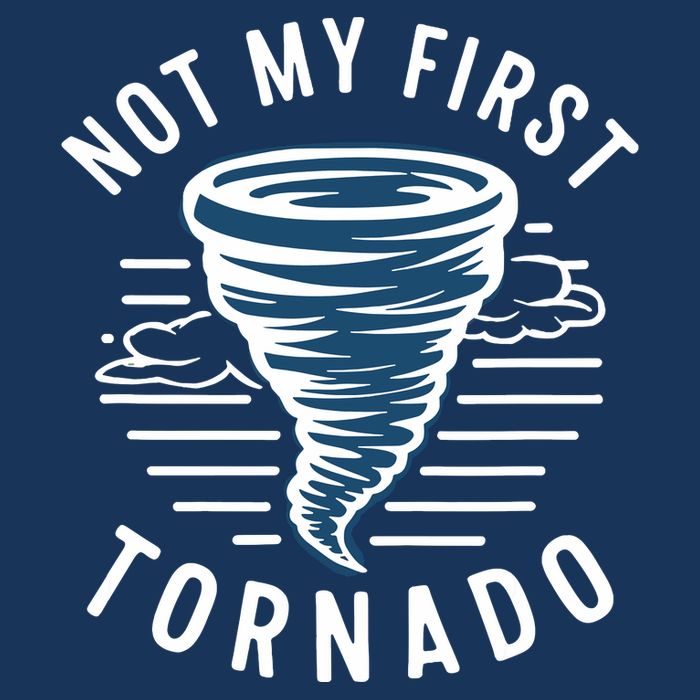 Not My First Tornado While Storm Twister Hurricane Weather Infant Baby Jersey Bodysuit