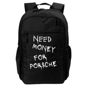 Need Money For Porsche Daily Commute Backpack