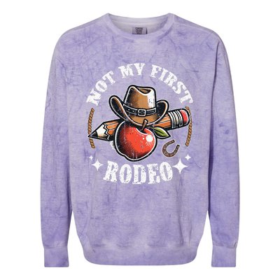 Not My First Rodeo Back To School Teacher Colorblast Crewneck Sweatshirt