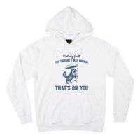 Not My Fault You Thought I Was Normal Retro 90s Hoodie