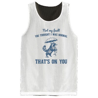 Not My Fault You Thought I Was Normal Retro 90s Mesh Reversible Basketball Jersey Tank