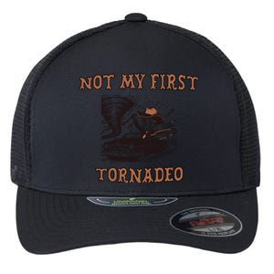 Not My First Tornado Flexfit Unipanel Trucker Cap