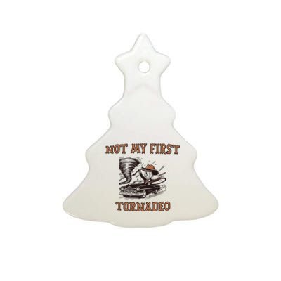 Not My First Tornado Ceramic Tree Ornament