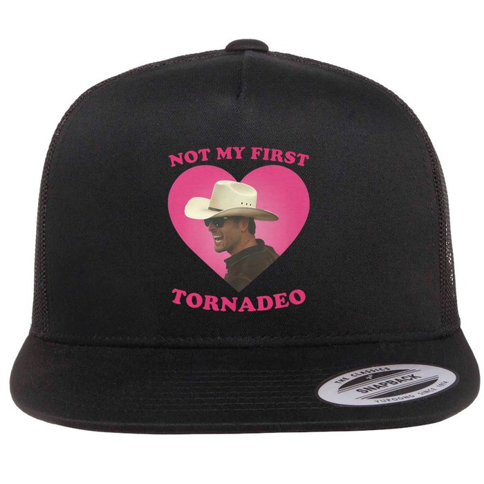 Not My First Tornadeo Not My First Tornado Flat Bill Trucker Hat