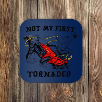 Not My First Tornadeo Not My First Tornado Coaster