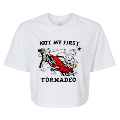 Not My First Tornadeo Not My First Tornado Bella+Canvas Jersey Crop Tee