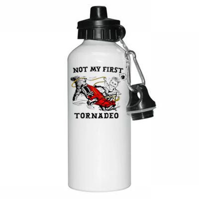 Not My First Tornadeo Not My First Tornado Aluminum Water Bottle